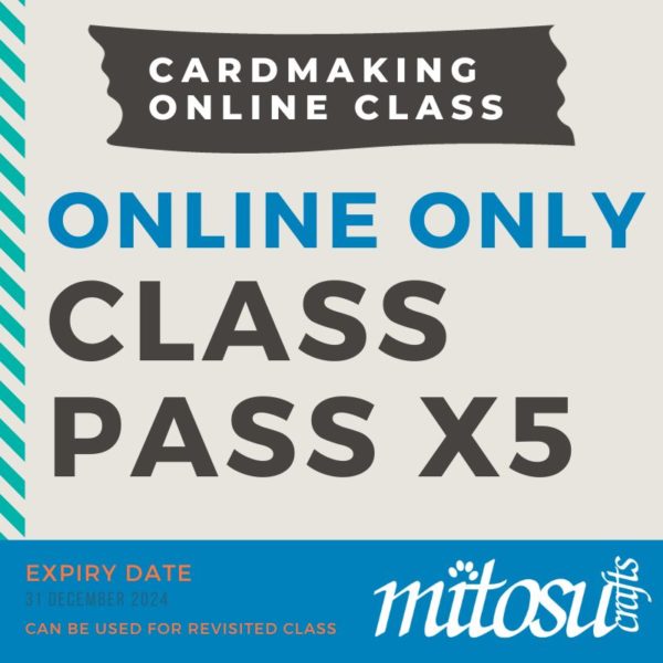 Online Only Cardmaking Online Class Pass from Mitosu Crafts