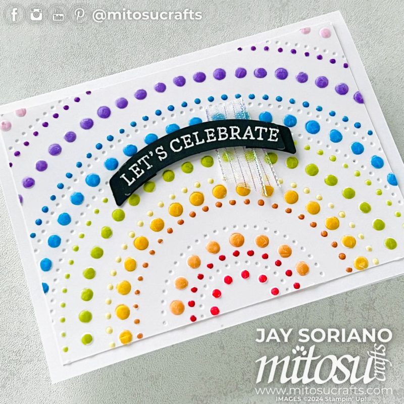 Simply Said Rainbow Card Making Idea Mitosu Crafts by Barry & Jay Soriano Stampin' Up! UK France Germany Austria Netherlands Belgium Ireland