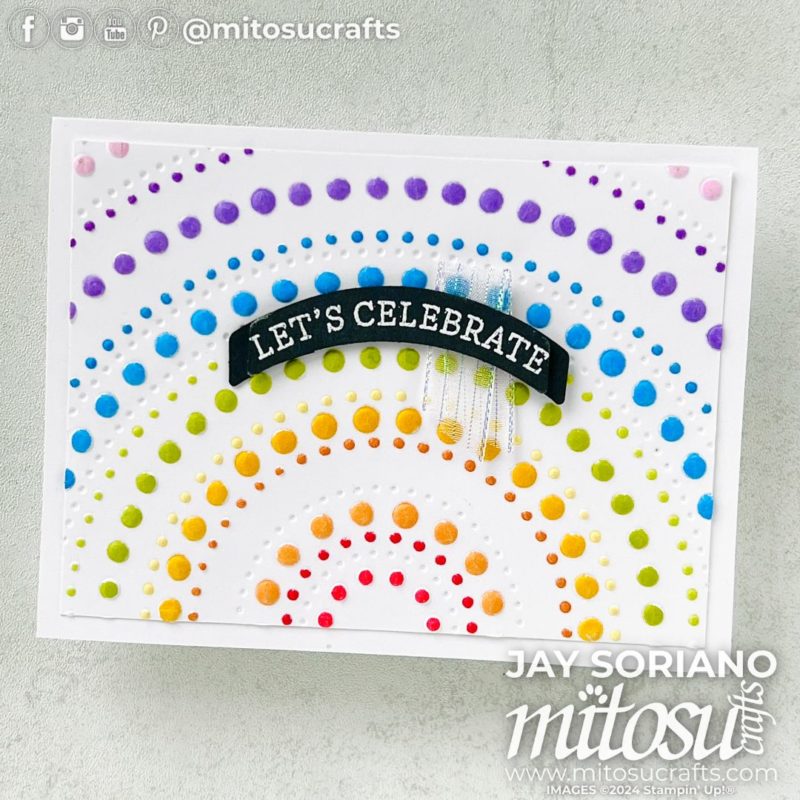 Simply Said Rainbow Card Making Idea Mitosu Crafts by Barry & Jay Soriano Stampin' Up! UK France Germany Austria Netherlands Belgium Ireland