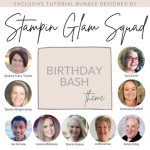 Stampin Glam Squad Birthday Bash Theme Tutorial Bundle from Mitosu Crafts UK