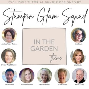 Stampin Glam Squad In The Garden Theme Tutorial Bundle from Mitosu Crafts UK by Barry & Jay Soriano Stampin Up Demo