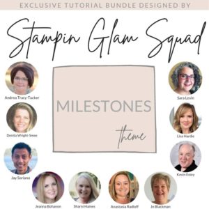 Stampin Glam Squad Milestones Theme Tutorial Bundle from Mitosu Crafts UK by Barry & Jay Soriano Stampin Up Demo