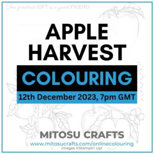 Stampin' Up! Apple Harvest Online Colouring Masterclass with Barry & Jay Soriano Mitosu Crafts UK