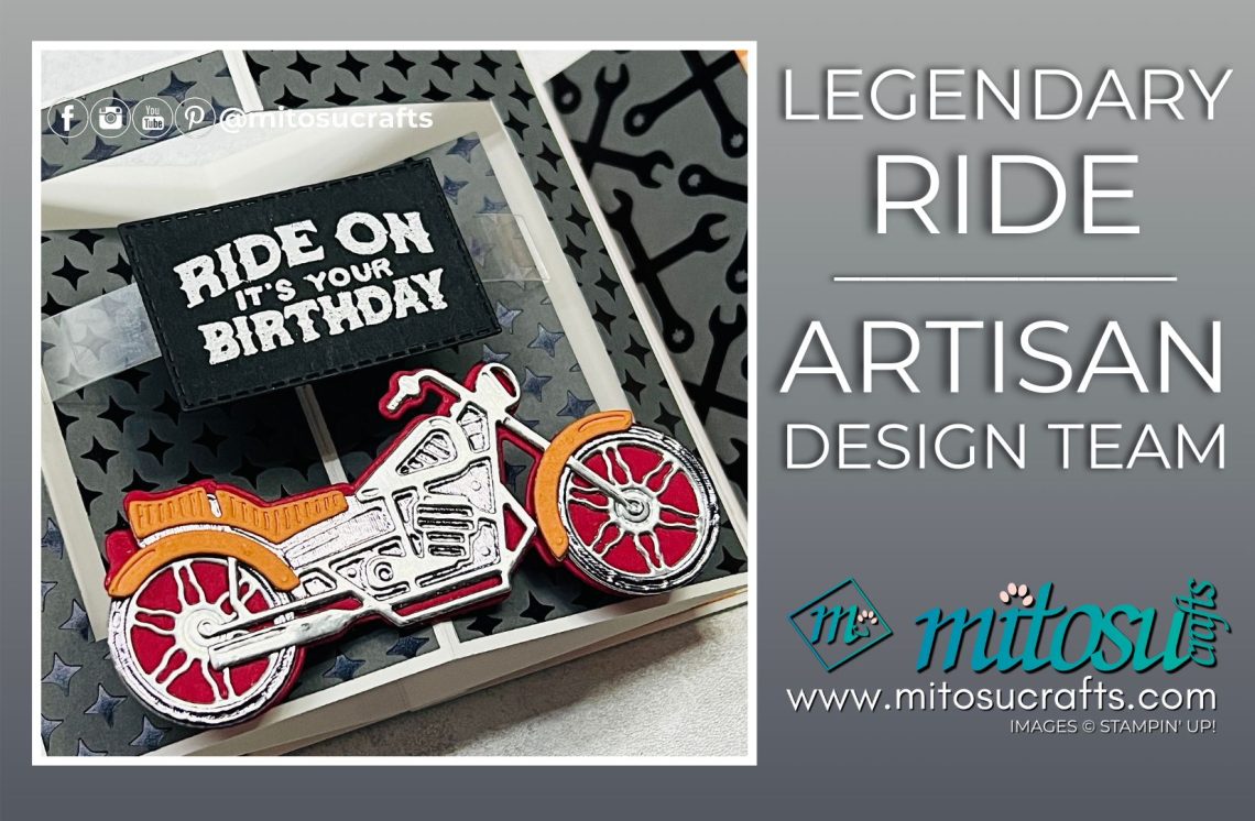 Stampin Up Legendary Ride Masculine Card with Motorcycle Ideas from Mitosu Crafts by Barry & Jay Soriano Stampin Up UK France Germany Austria Netherlands Belgium Ireland
