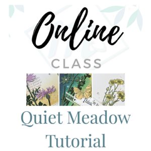 Stampin' Up! Quiet Meadow Card Making Online Class Tutorial Sneak Peek from Mitosu Crafts UK by Barry & Jay Soriano