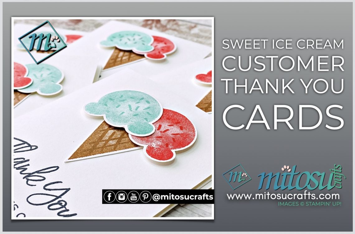 Sweet Ice Cream Customer Thank You Card Ideas from Mitosu Crafts UK by Barry Selwood & Jay Soriano Independent Stampin Up Demonstrators