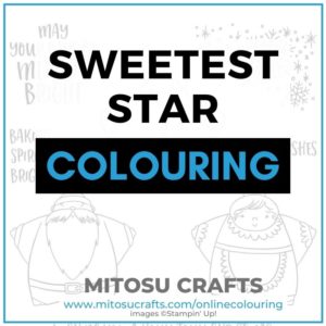 Sweetest Star Virtual Online Colouring Class Barry & Jay Soriano Mitosu Crafts Stampin' Up! UK