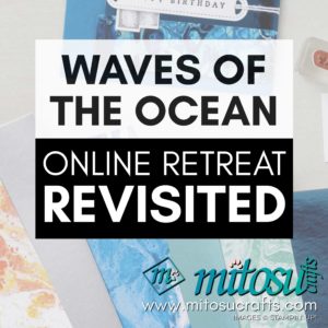 Waves Of The Ocean Suite Collection Online Craft Retreat Revisited from Mitosu Crafts by Barry Selwood & Jay Soriano Stampin Up Demonstrators UK France Germany Austria & The Netherlands