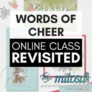 Words of Cheer Card Making Online Class Revisited with Mitosu Crafts UK by Barry & Jay Soriano Stampin' Up! Demo
